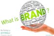 What is Branding? by Yiying Lu