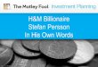 H&M Billionaire Stefan Persson In His Own Words