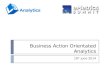 Business action orientated analytics