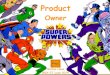 Product Owner Super Powers
