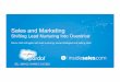Sales and Marketing - Shifting Lead Nurturing Into Overdrive
