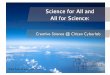 Science for All and All for Science: Creative Science @ Citizen Cyberlab
