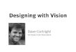 Designing With Vision