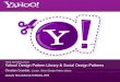 Yahoo! Pattern Library & Social Design Patterns