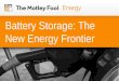 Battery Storage: The New Energy Frontier