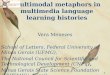 Multimodal metaphors in multimedia language learning histories