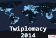Twiplomacy 2014 Presentation Asia