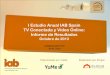 1er Estudio anual TV conectada y vídeo online (IAB Spain y Elogia)
