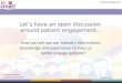 Let's start an open discussion on patient engagement