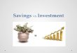Savings vs investment