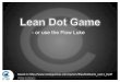 Lean Dot Game