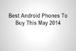 Best Android Phones to Buy This May 2014