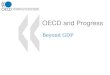 OECD and Progress - Beyond GDP