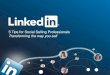 LINKEDIN´s 5 Tips for Social Selling Professionals