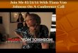 Join me with tiana von johnson 022414 on a conference call
