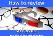 How To Review Software Requirements