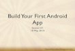 Build Your First Android App Session #1