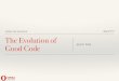 The Evolution of Good Code