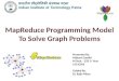 Map reduce programming model to solve graph problems