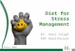 Diet for Stress Management