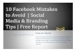 10 Facebook Mistakes to Avoid | Social Media & Branding Tips | Free Report