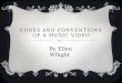 Codes And Conventions Of A Music Video