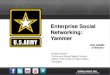 Yammer: The Enterprise Social Network - All Service Social Media Conference - February 2011
