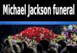 Michael Jackson Memorial Service