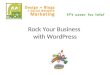 Rock your Business with WordPRess