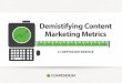 Demystifying Content Marketing Metrics