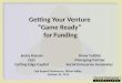 Getting Your Venture "Game Ready" for Funding
