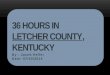 36 Hours in Letcher County, Kentucky