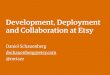 Development, Deployment & Collaboration at Etsy