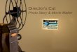 Directors Cut - Photo Story and Movie Maker
