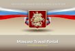Moscow official travel guide opening