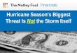 Hurricane Season's Biggest Threat Is Not the Storm Itself