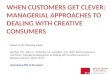 When Customers Get Clever: Managerial Approaches to Dealing with Creative Consumers