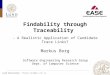 Findability through Traceability  - A Realistic Application of Candidate Trace Links?