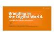 Branding in the Digital World: Thinking Beyond Logos and Colour Palettes