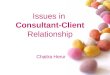 Ppt.issues in Client-consultant Relationship