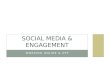 Social Media & Engagement