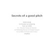 Secrets of a good Pitch