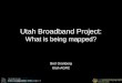 Utah Broadband Advisory Council Presentation