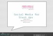 Social Media Tips for Start Ups