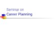 Seminar Career Planning