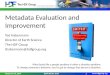 Metadata Evaluation and Improvement
