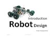 Introduction Robot Design