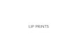Lip Prints