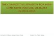 The Competitive Strategy for Mbn-gmd Joint-Venture Vietnam