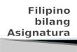 Filipino bilang Asignatura